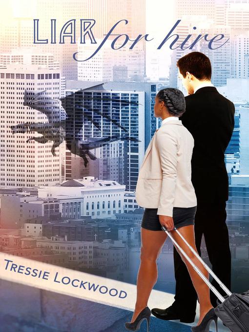 Title details for Liar For Hire by Tressie Lockwood - Available